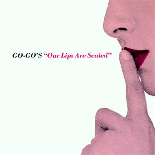 The Go-Go’s - Our Lips Are Sealed (1981)