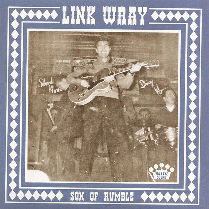 Link Wray - Son Of Rumble